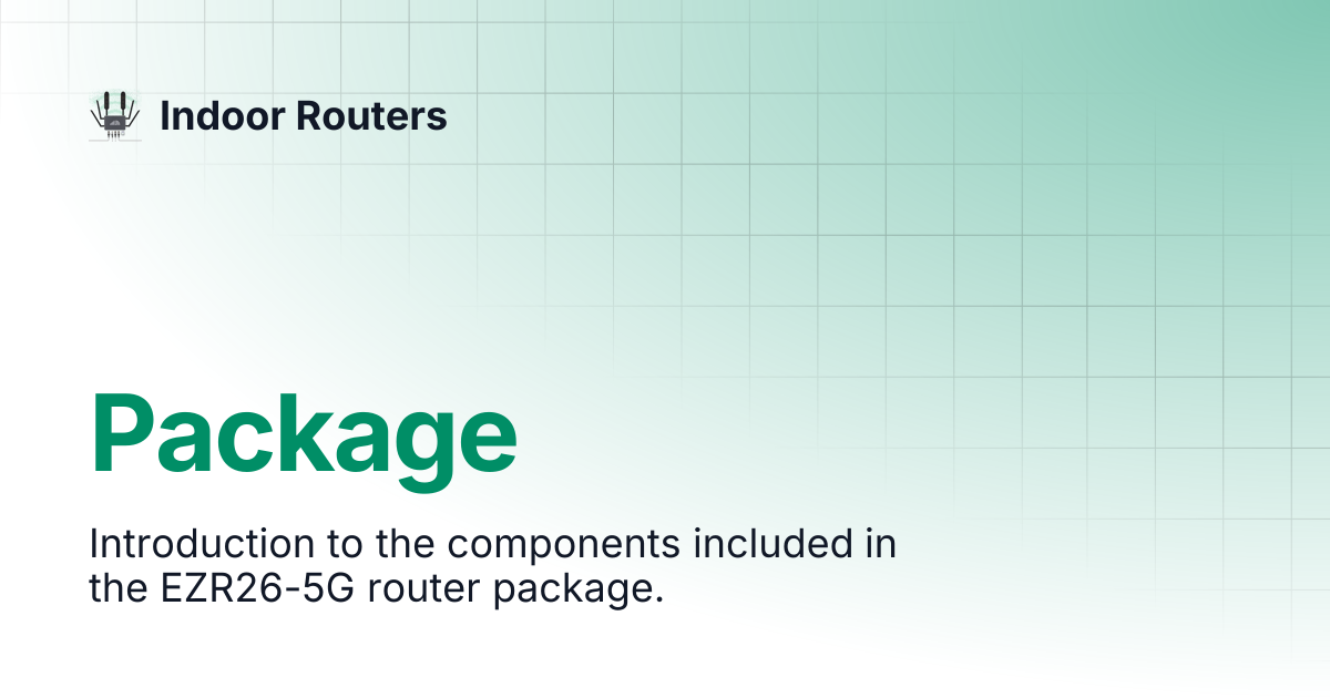 Package | Indoor Routers